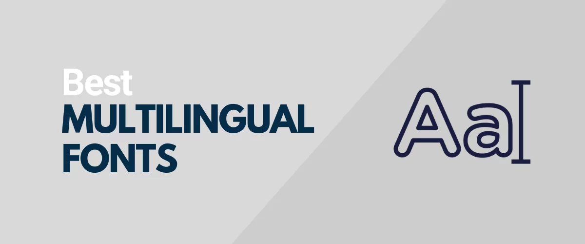 best multilingual fonts