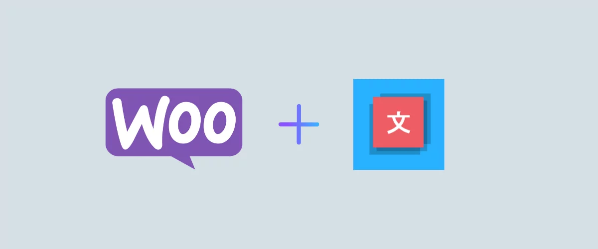 Make WooCommerce Multilingual for Free